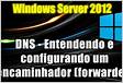 Configurando Active Directory e DNS no Windows Server 2012 Foundatio